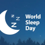 ૧૩ માર્ચ : વર્લ્ડ સ્લીપ ડે’ – આ વર્ષની થીમ છે ‘સારી ઊંઘ, સારું જીવન’